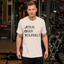 Jesus Over Yourself® Classic Tee (with black on black option)