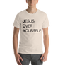 Jesus Over Yourself® Classic Tee (with black on black option)