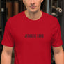 JESUS IS LORD - Unisex t-shirt