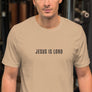 JESUS IS LORD - Unisex t-shirt