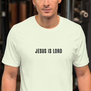 JESUS IS LORD - Unisex t-shirt