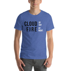 CLOUD by Day | FIRE by Night - Unisex Tee